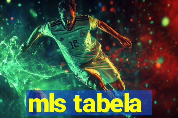 mls tabela